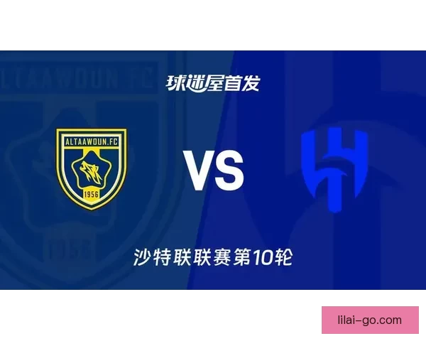 利雅得新月与布赖代2比2战平 穆罕默德梅特先拔头筹 莱昂纳多扳平比分